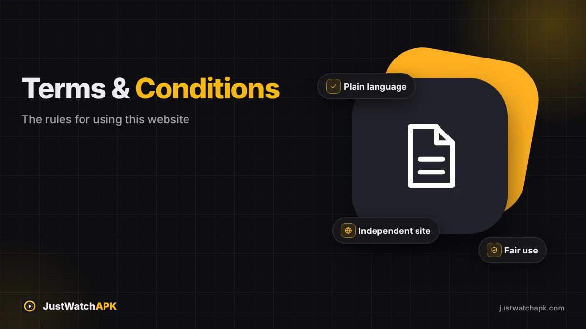 JustWatchAPK terms and conditions summary